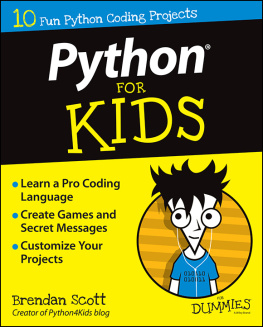 Brendan Scott - Python For Kids For Dummies