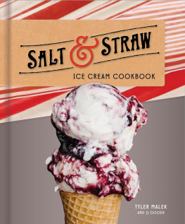 Tyler Malek - Salt & Straw Ice Cream Cookbook