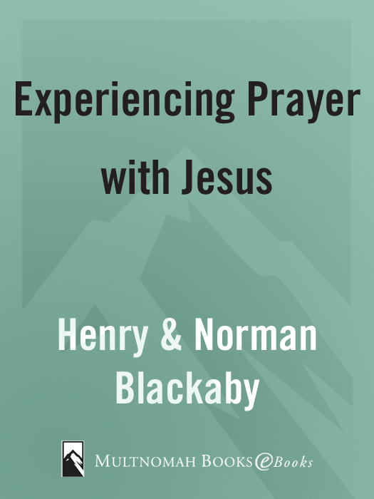 EXPERIENCING PRAYER WITH JESUS published by Multnomah Books 2006 by Henry T - photo 1