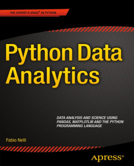 Fabio Nelli Python data analytics : data analysis and science using pandas, matplotlib and the Python programming language