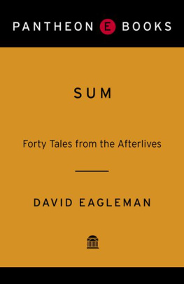 David Eagleman - Sum: Forty Tales from the Afterlives