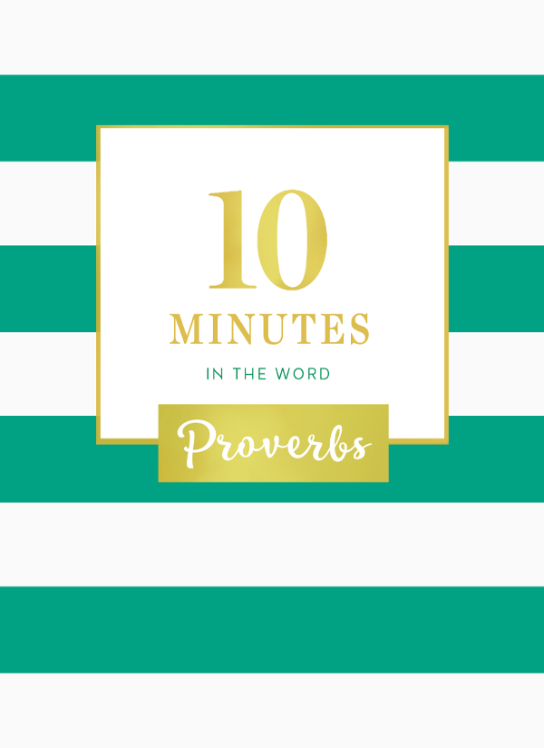 10 Minutes in the Word Proverbs - image 1