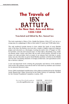 Samuel Lee The Travels of Ibn Battuta: In the Near East, Asia and Africa, 1325-1354