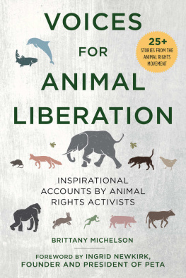 Brittany Michelson - Voices for Animal Liberation: Inspirational Accounts by Animal Rights Activists