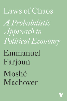 Emmanuel Farjoun Laws of Chaos: A Probabilistic Approach to Political Economy