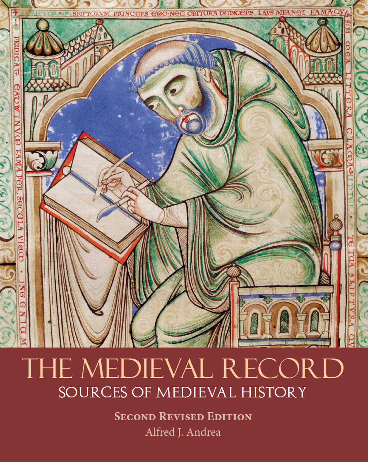 The Medieval Record Sources of Medieval History Second Revised Edition The - photo 1