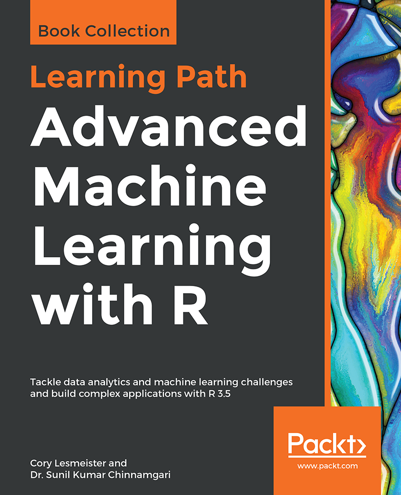 Advanced Machine Learning with R Tackle data analytics and machine learning - photo 1