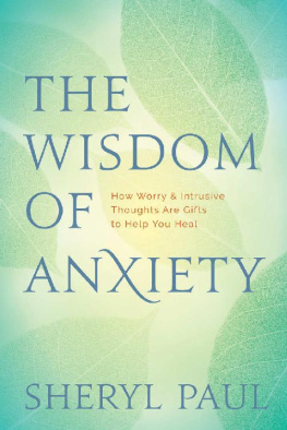 Sheryl Paul The Wisdom of Anxiety