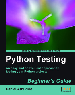 Daniel Arbuckle Python Testing Beginners Guide