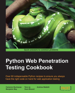 Dave Mound - Python web penetration testing cookbook : over 60 indispensable Python recipes to ensure you always have the right code on hand for web application testing