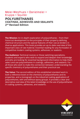 Danielmeier Karsten Polyurethanes : Coatings, Adhesives and Sealants