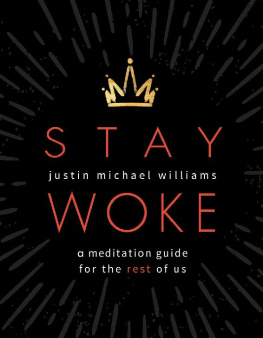 Justin Michael Williams - Stay Woke