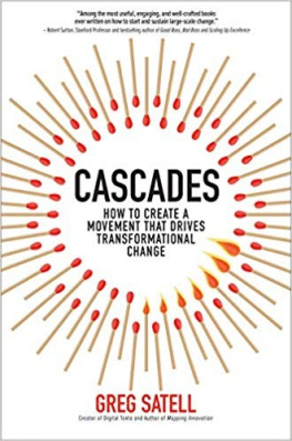 Greg Satell - Cascades: How to Create a Movement That Drives Transformational Change