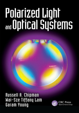 Chipman Russell A. Polarized light and optical systems