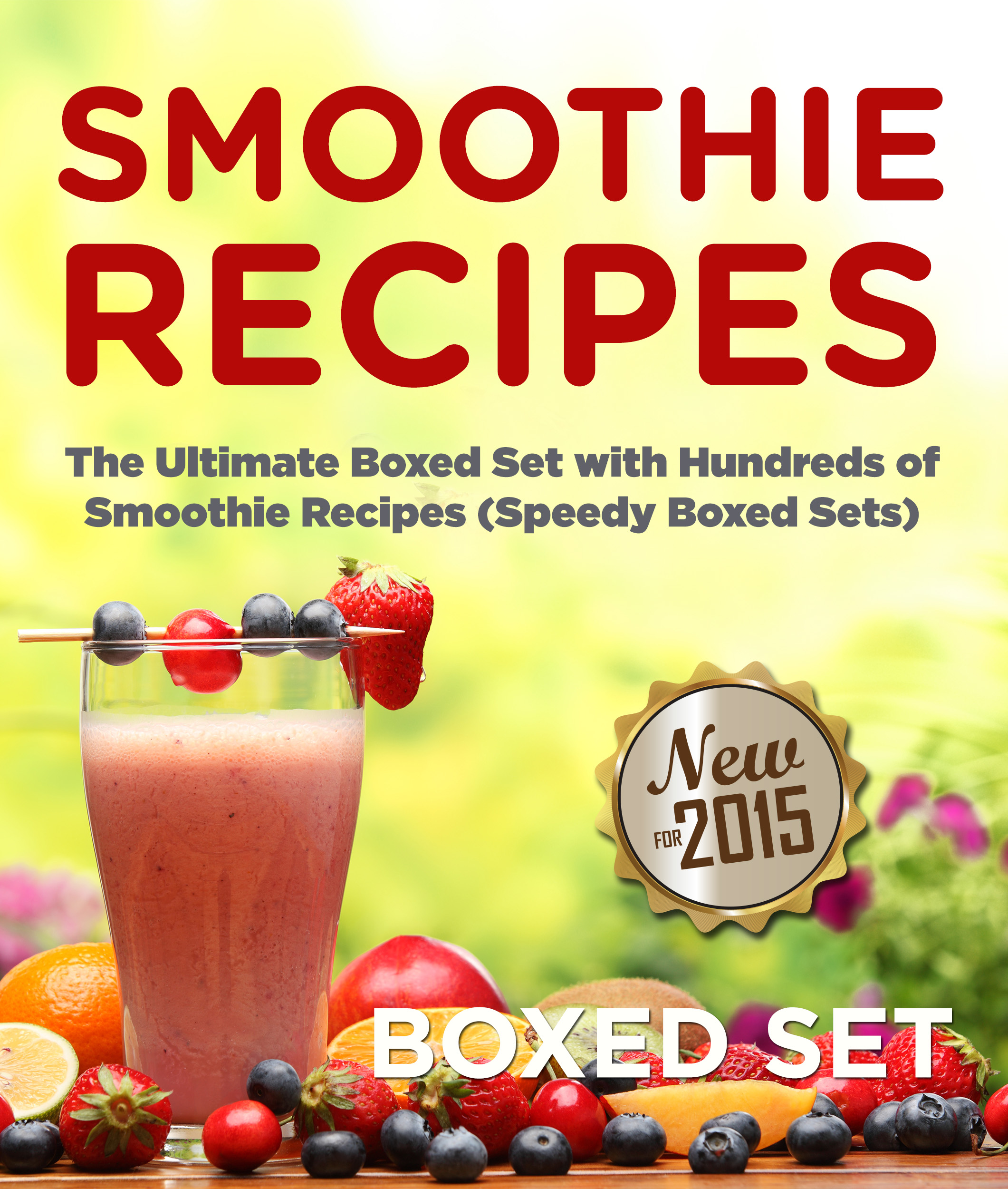 Table of Contents Smoothie Recipes For Beginners ByValerie Alston - photo 1