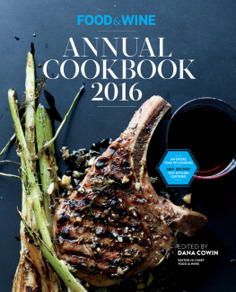 Dana Cowin Food & Wine Annual Cookbook 2016