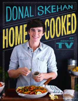 Donal Skehan Home Cooked