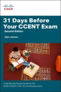 Allan Johnson - 31 Days Before Your CCENT Certification Exam : a Day-By-Day Review Guide for the ICND1 (100-101) Certification Exam