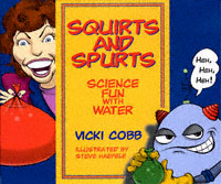 title Squirts and Spurts Science Fun With Water author Cobb - photo 1