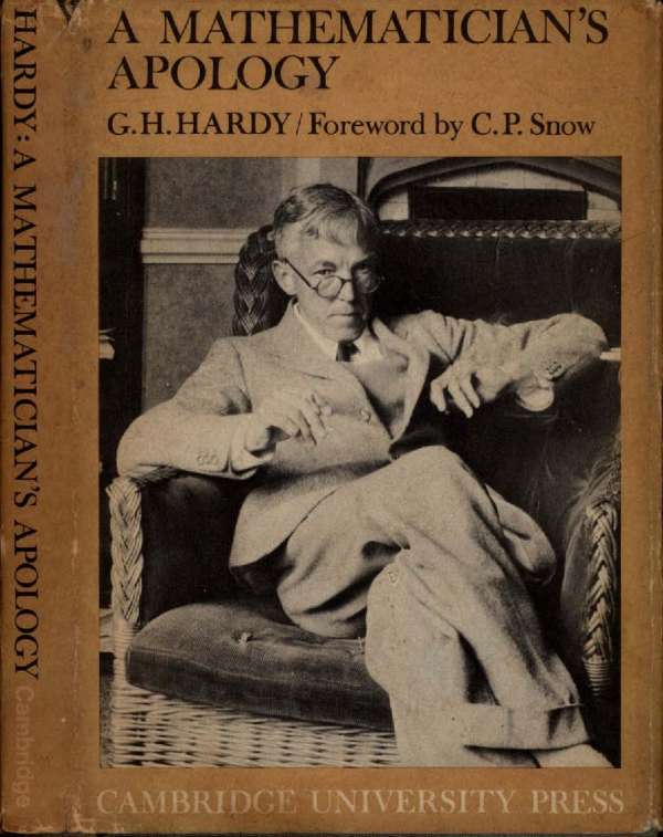 A MATHEMATICIANS APOLOGY G H HARDY FOREWORD BY C P SNOW It was a - photo 1