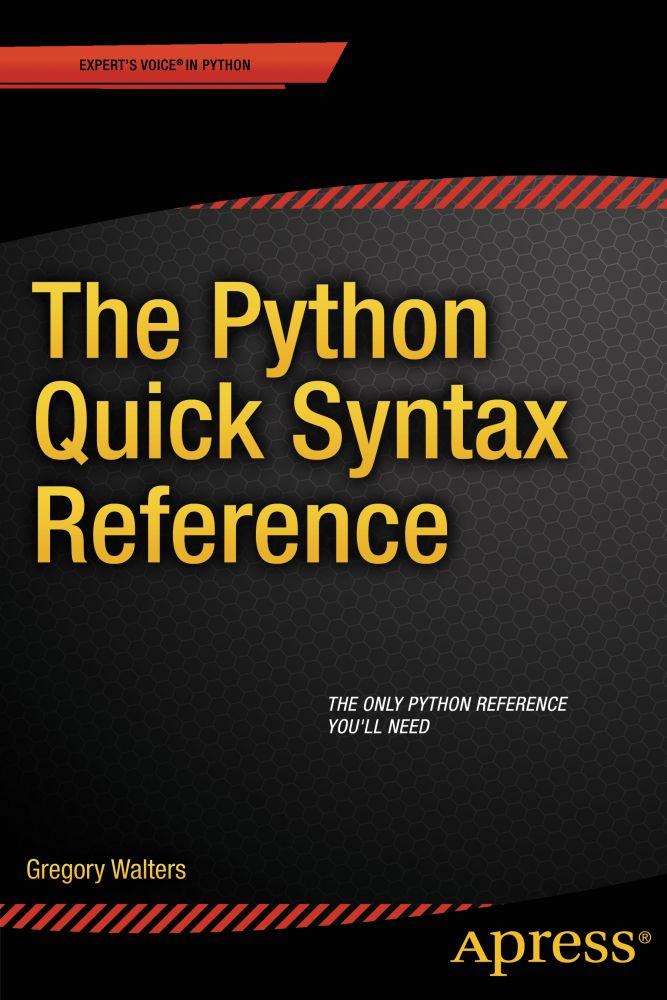 The Python Quick Syntax Reference - image 1