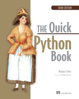 Naomi Ceder - The Quick Python Book, Third Edition