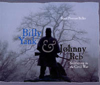 title Billy Yank Johnny Reb Soldiering in the Civil War author - photo 1