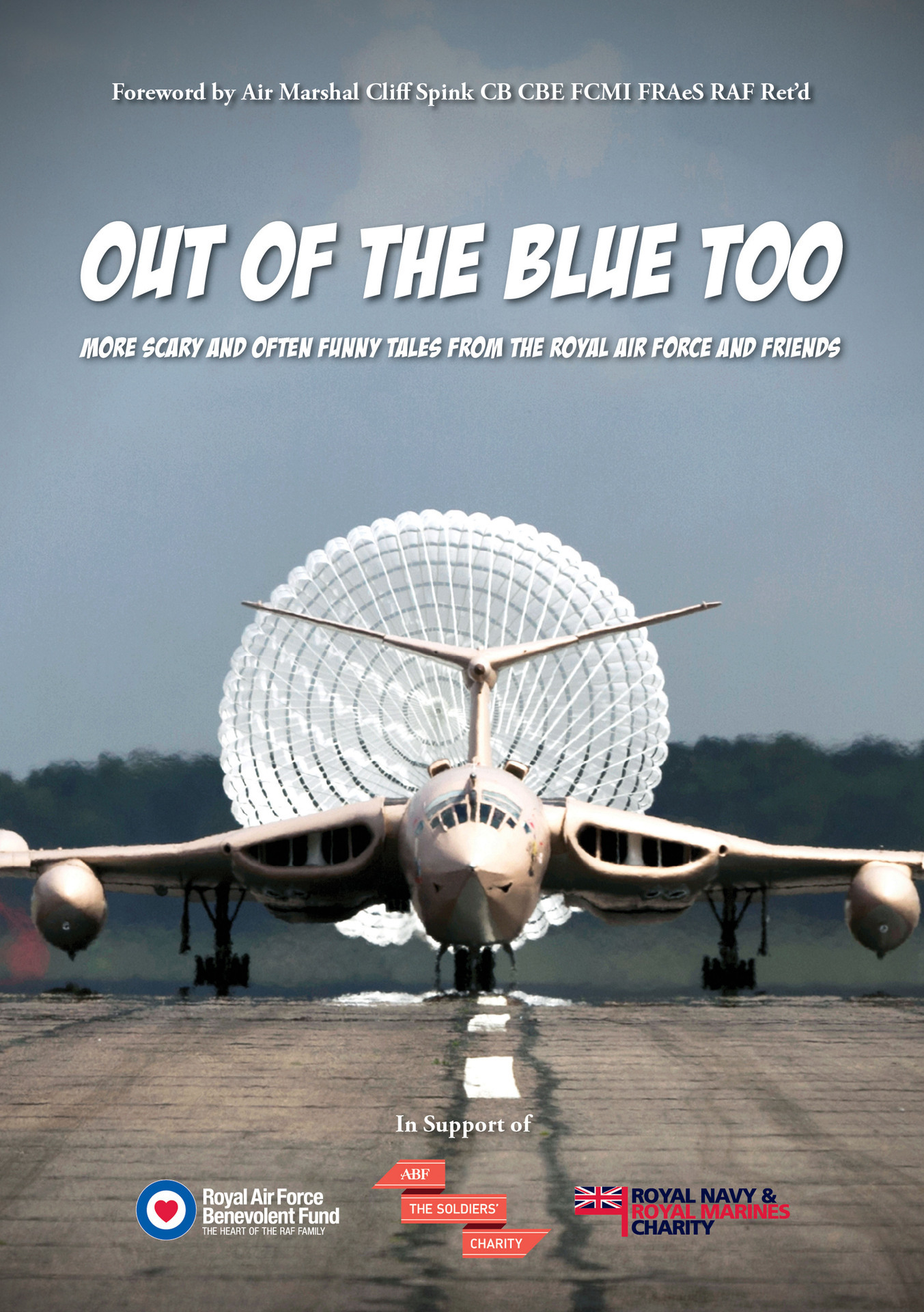 Out Of The Blue Too More scary and often funny tales from the Royal Air Force - photo 1