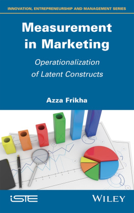 Azza Frikha - Measurement in Marketing: Operationalization of Latent Constructs