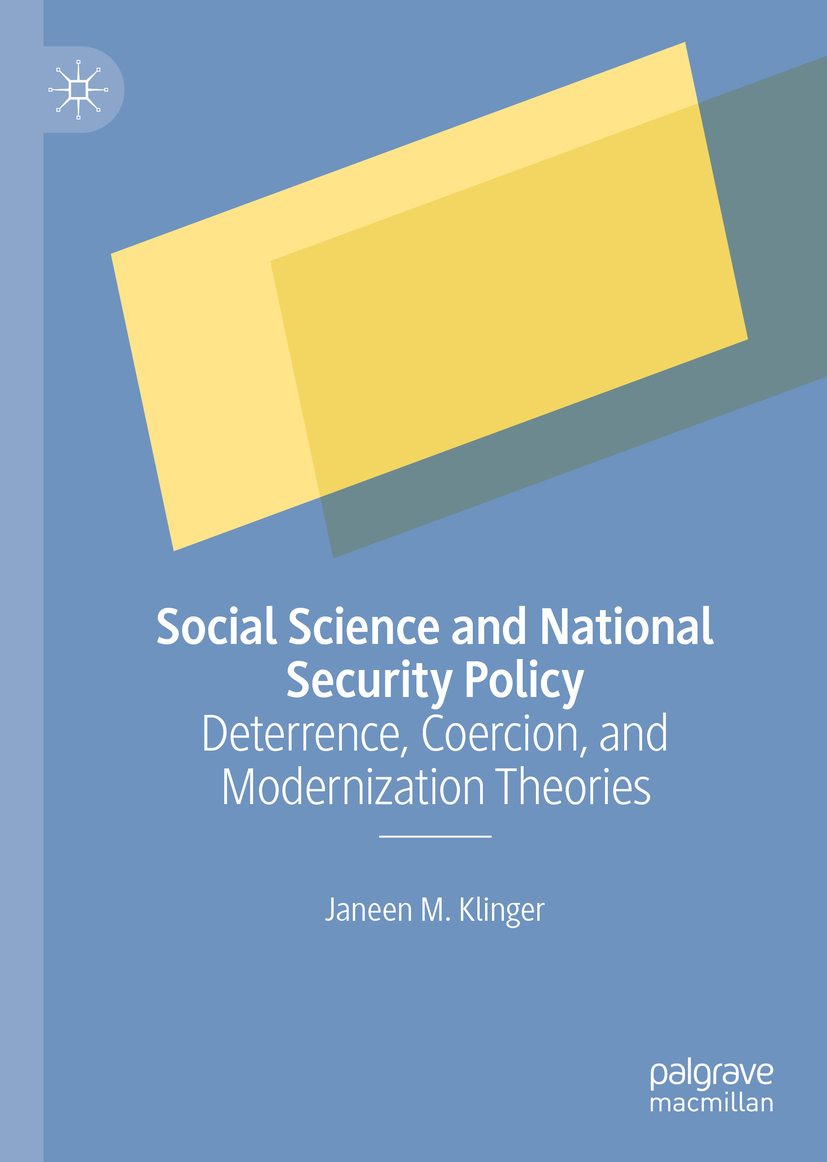 Janeen M Klinger Social Science and National Security Policy Deterrence - photo 1