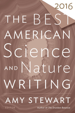 Amy Stewart - The Best American Science and Nature Writing 2016