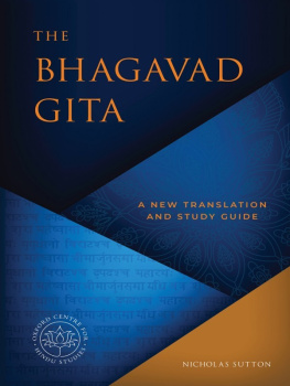 Nicholas Sutton - The Bhagavad Gita: A New Translation and Study Guide