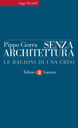 Pippo Ciorra - Senza architettura