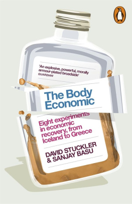 David Stuckler The Body Economic: Why Austerity Kills