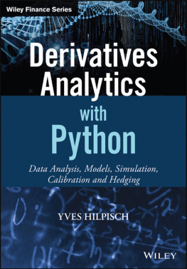 Hilpisch - Derivatives analytics with Python : data analysis, models, simulation, calibration and hedging