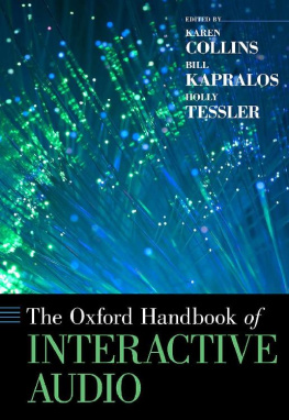 Karen Collins - The Oxford Handbook of Interactive Audio (Oxford Handbooks)