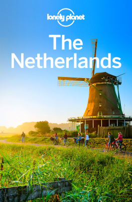 Catherine Le Nevez - Lonely Planet: The Netherlands