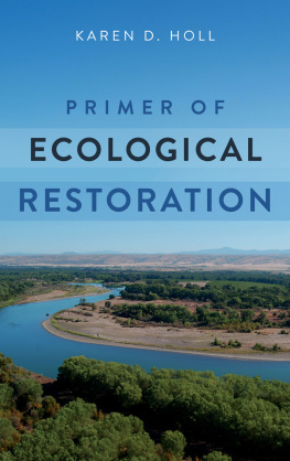 Karen Holl Primer of Ecological Restoration