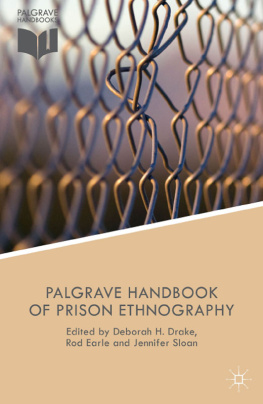 Jennifer Sloan - The Palgrave Handbook of Prison Ethnography