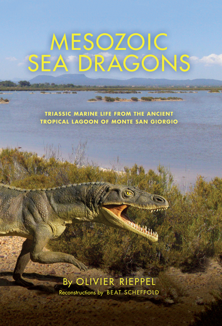 Mesozoic Sea Dragons This book is a publication of Indiana University - photo 1