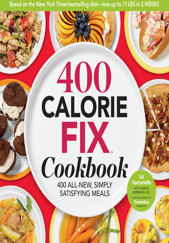 For all the 400 Calorie Fixers who wanted more CONTENTS 1 THE STORY OF CALORIE - photo 1