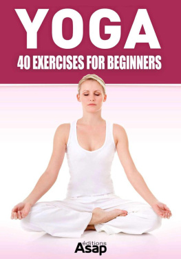 Sophie Godard - Yoga: 40 Exercises for Beginners