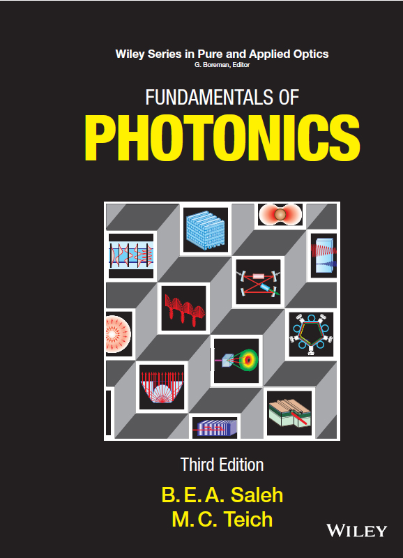 FUNDAMENTALS OF PHOTONICS THIRD EDITION BAHAA E A SALEH University of - photo 1