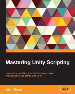 Alan Thorn - Mastering Unity Scripting