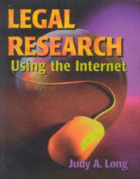 title Legal Research Using the Internet author Long Judy A - photo 1