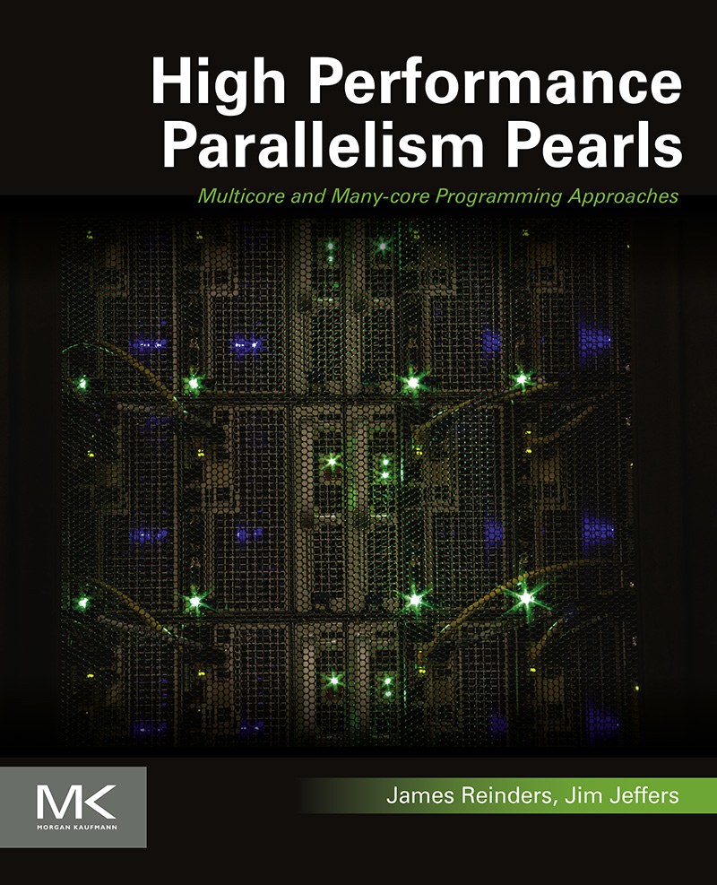 High Performance Parallelism Pearls Multicore and Many-core Programming - photo 1