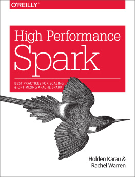 Rachel Warren - High performance Spark : best practices for scaling and optimizing Apache Spark