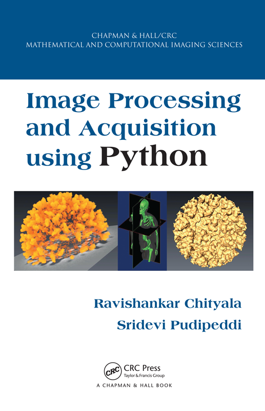Image Processing and Acquisition using Python Ravishankar Chityala Sridevi - photo 1