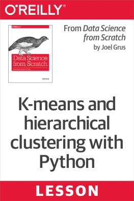 Joel Grus - K-means and hierarchical clustering with Python