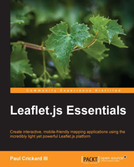 Paul Crickard III - Leaflet.js Essentials